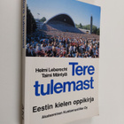 Helmi Leberecht : Tere tulemast : Eestin kielen oppikirja - pikkukuva 1