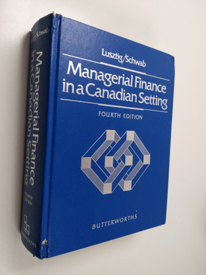 Peter Lusztig : Managerial finance in a Canadian setting