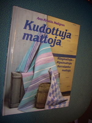 Ann-Kristin Hallgren: KUDOTTUJA MATTOJA (Sis.postikulut)