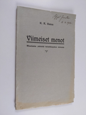 K. R. Kares : Viimeiset menot : muutamia piirteitä kristi...