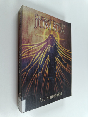 Anu Kuusenoksa : Olemattomien jumala