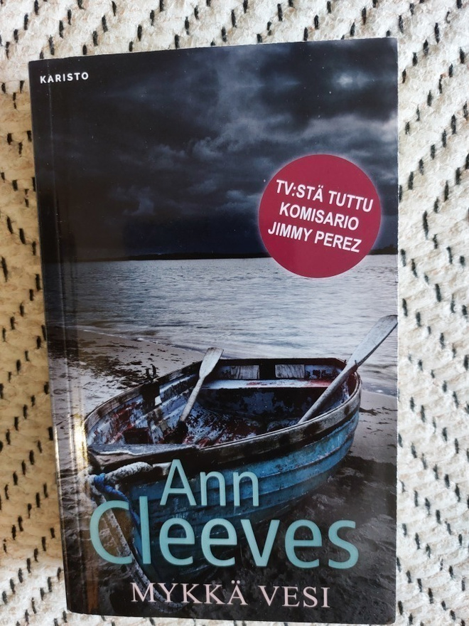 Ann Cleeves: Mykkä vesi / Nousuvesi