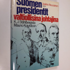 Jaakko Nousiainen : Suomen presidentit valtiollisina joht... - pikkukuva 1
