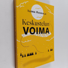 Ilona Rauhala : Keskustelun voima - pikkukuva 1