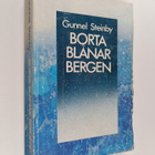 Gunnel Steinby : Borta blånar bergen : Italisk mosaik - pikkukuva 1