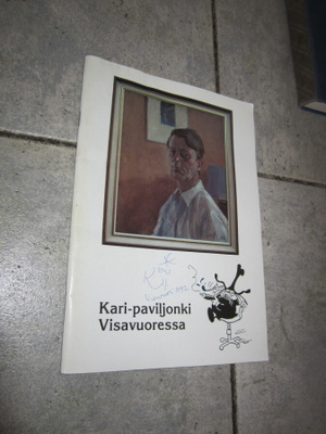 KARI-PAVILJONKI VISAVUORESSA +KARIN SIGNEERAUS !