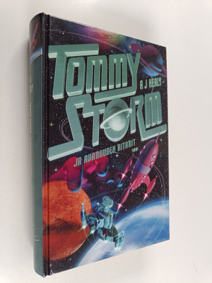 A. J. Healy : Tommy Storm ja avaruuden ritarit