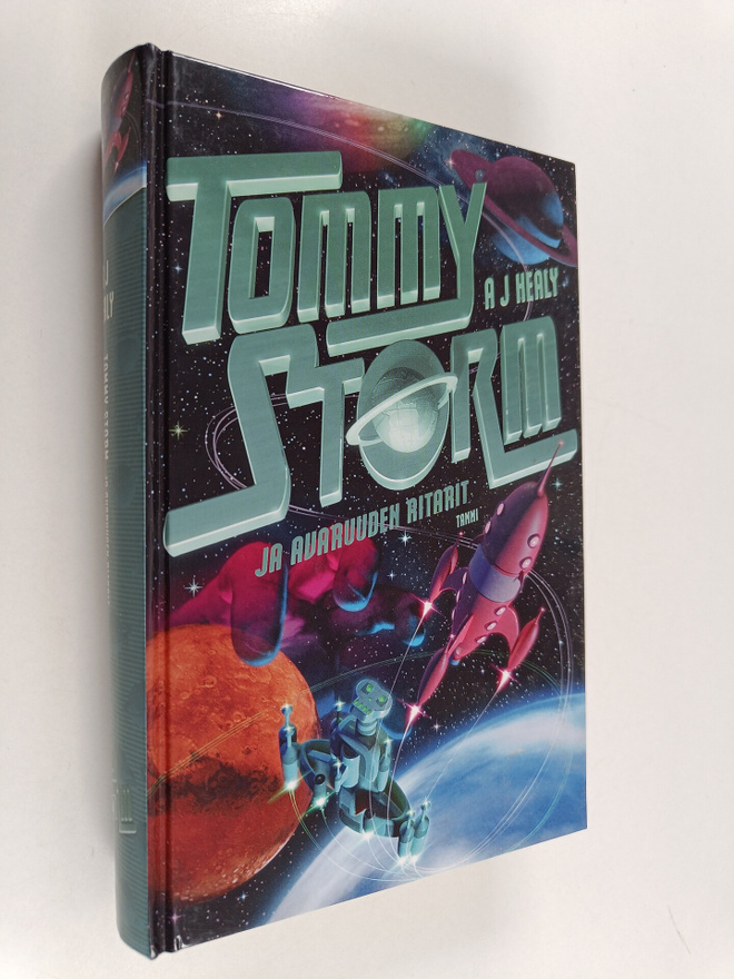 A. J. Healy : Tommy Storm ja avaruuden ritarit