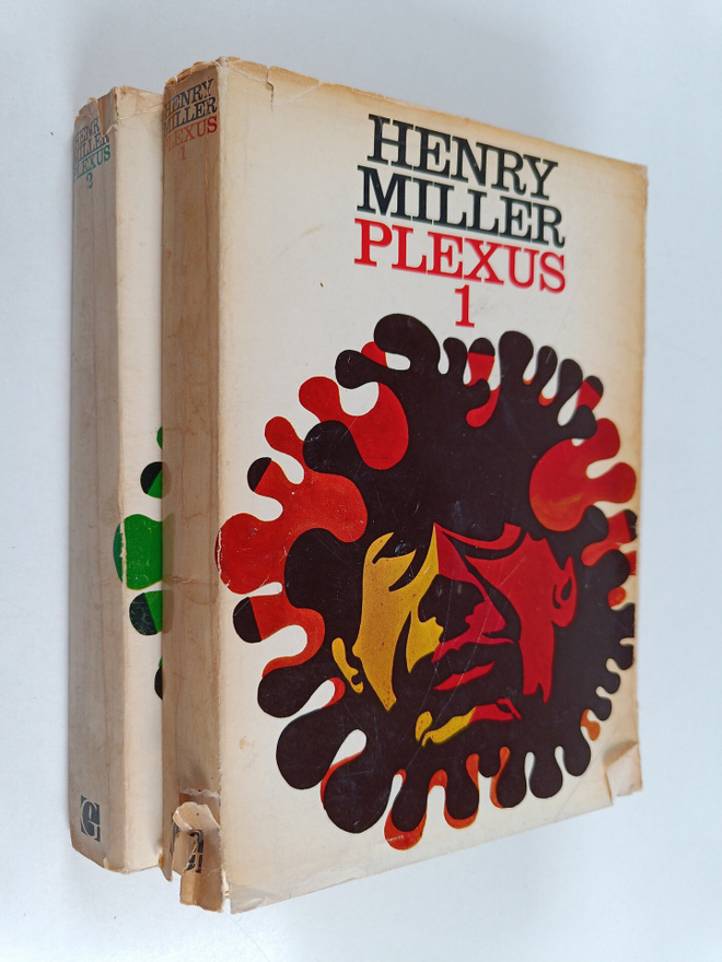 Henry Miller : Plexus 1-2 : Ruusuinen ristiinnaulitseminen