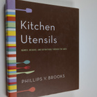 Phillips V. Brooks : Kitchen Utensils - Names, Origins, a... - pikkukuva 1