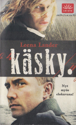Leena Lander: Käsky (Loisto 2008)
