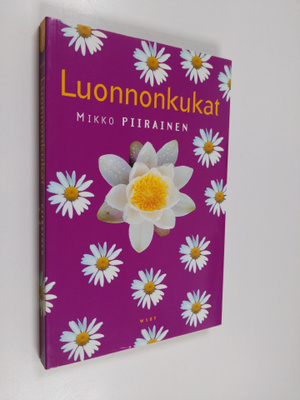 Mikko Piirainen : Luonnonkukat