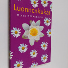 Mikko Piirainen : Luonnonkukat - pikkukuva 1