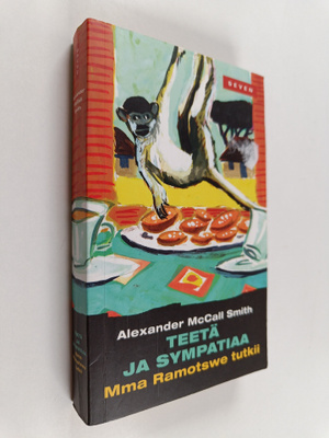 Alexander McCall Smith : Teetä ja sympatiaa