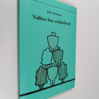 Eila Puolanne : Valitse itse esimiehesi (signeerattu, tek... - pikkukuva 1