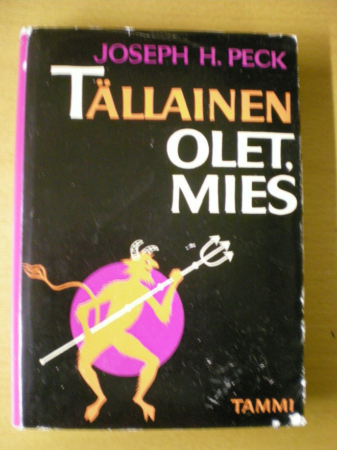 Joseph H. Peck: Tällainen olet, mies