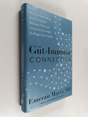Emeran A. Mayer : The gut-immune connection : how underst...