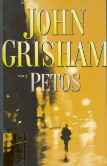 John Grisham - Petos