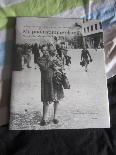 Lagerbohm / Kirves / Kleemola : Me puolustimme elämää