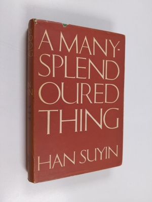 Suyin Han : A Many-splendoured Thing