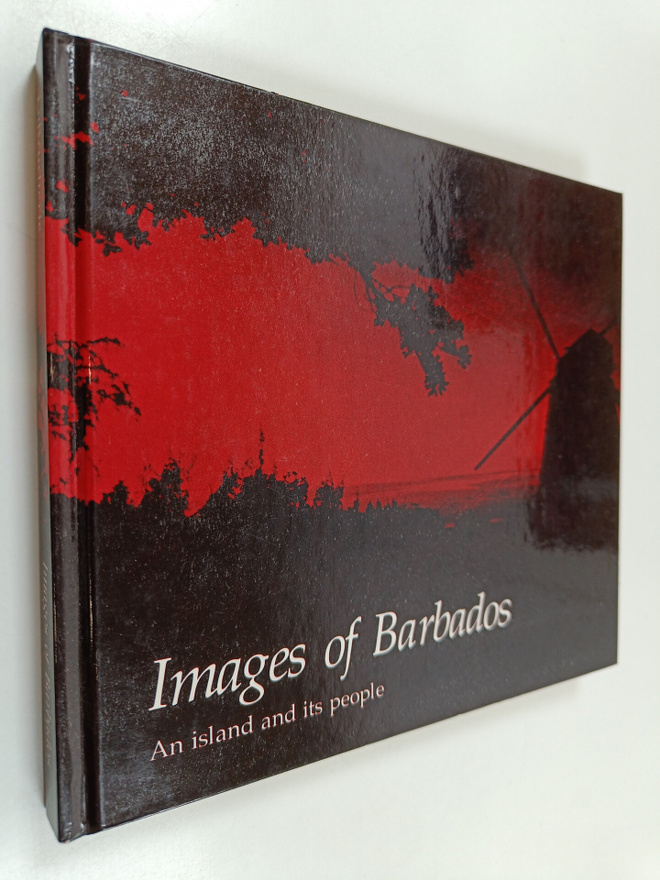 Roger LaBrucherie : Images of Barbados - An Island and It...
