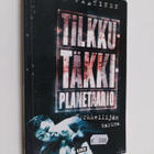 Pekka Jaatinen : Tilkkutäkkiplanetaario : nyrkkeilijän ta... - pikkukuva 1