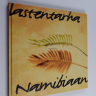 Vesa Komonen : Lastentarha Namibiaan - pikkukuva 1