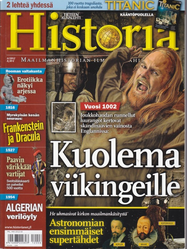 Tieteen Kuvalehti HISTORIA 6/2012 Kuolema Viikingeille