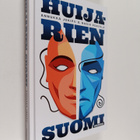 Annukka Jokipii ym. : Huijarien Suomi - pikkukuva 1