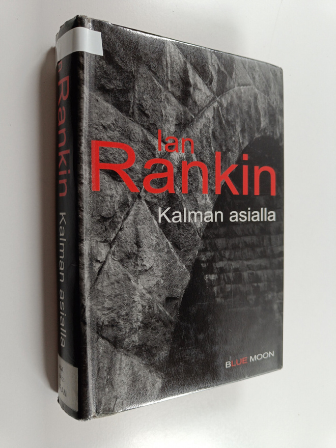 Ian Rankin : Kalman asialla