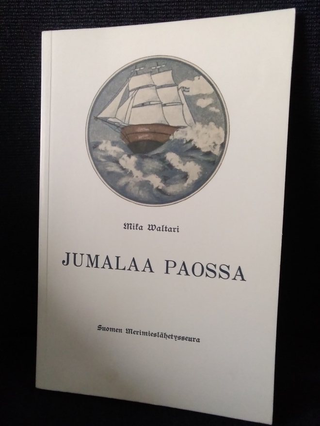 Mika Waltari: Jumalaa paossa