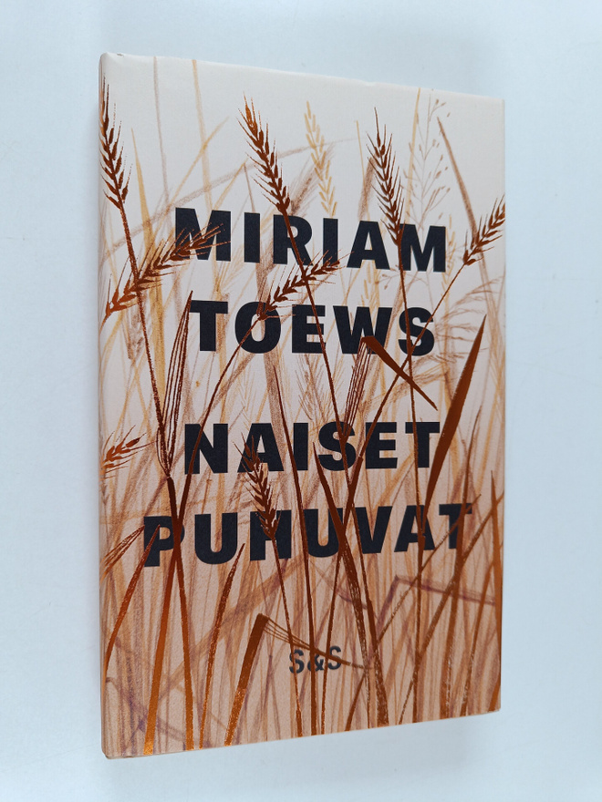 Miriam Toews : Naiset puhuvat