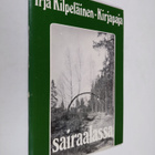 Irja Kilpeläinen : Sairaalassa - pikkukuva 1