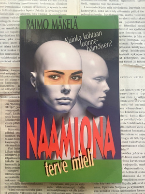 Raimo Mäkelä - Naamiona terve mieli (nid.)