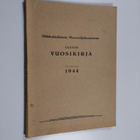 Mikkelinläänin maanviljelysseuran LXXXIII vuosikirja 1944 - pikkukuva 1