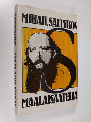 M. Saltykov-Stsedrin : Maalaisaatelia