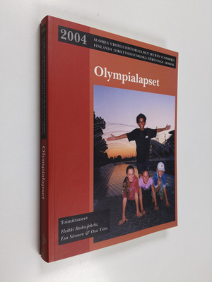 Olympialapset : 2004 Suomen urheiluhistoriallisen seuran ...