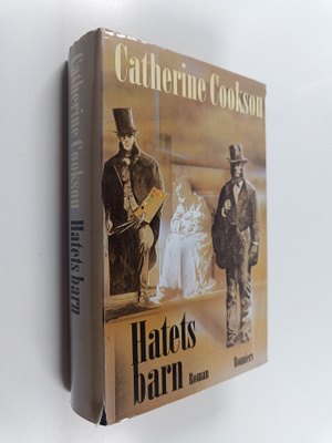 Catherine Cookson : Hatets barn