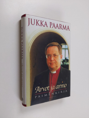 Jukka Paarma : Arvot ja armo