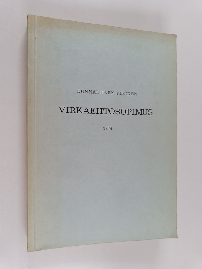 Kunnallinen yleinen virkaehtosopimus 1974