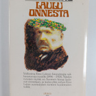 Eino Leino : Laulu onnesta : valikoima Leinon rakkausrunoja - pikkukuva 2