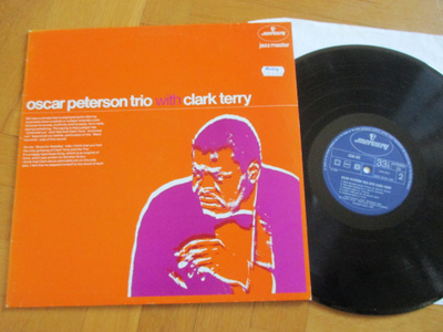 Oscar Peterson Trio & Clark Terry. Mercury Jazz Master