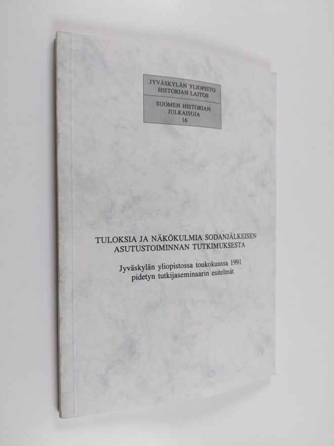 Tuloksia ja näkökulmia sodanjälkeisen asutustoiminnan tut...