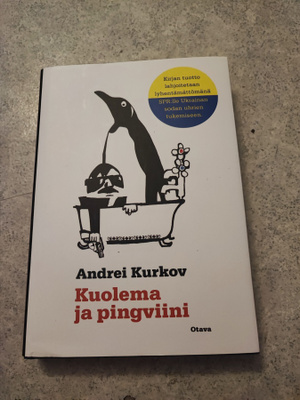 Kuolema ja pingviini Andrei Kurkov