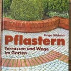 PFLASTERN, Paige Gilchrist, Terassen und Wege im Garten - pikkukuva 1