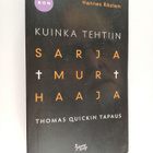 Hannes Råstam : Kuinka tehtiin sarjamurhaaja : Thomas Qui... - pikkukuva 1