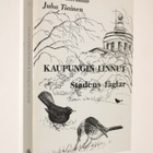 Timo Vuorisalo, Juha Tiainen: Kaupungin linnut - pikkukuva 1