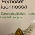 DAHL: PERHOSET LUONNOSSA Euroopan päiväperhoset - pikkukuva 1