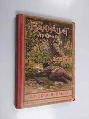 Edward S. Ellis : Bakhållet vid Ohio : berättelse från ny...