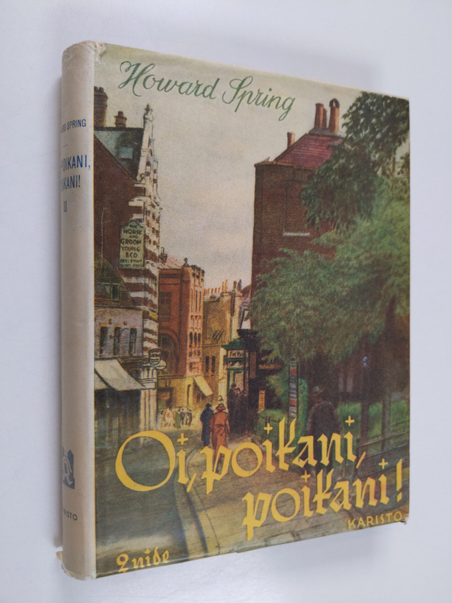 Howard Spring : Oi, poikani, poikani 2